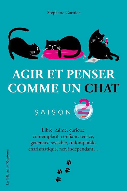 ebook cover of Agir et penser comme un chat - Saison 2, by Stéphane Garnier