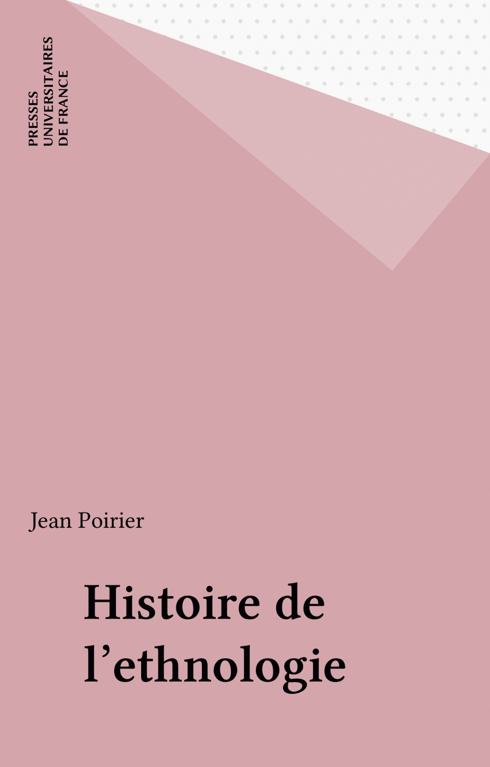 ebook cover of Histoire de l'ethnologie, by Jean Poirier