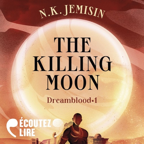 audiobook cover of Dreamblood (Tome 1) - La Lune tueuse, by N.K. Jemisin
