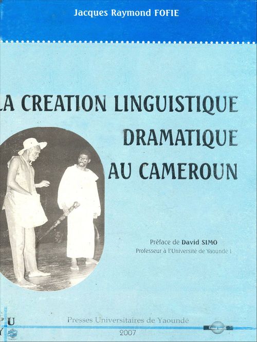 ebook cover of La création linguistique dramatique au Cameroun, by Jacques-raymond Fofié