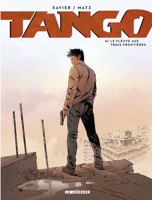 Couverture ebook de Tango - Tome 6 - Le fleuve aux trois frontières, de Matz