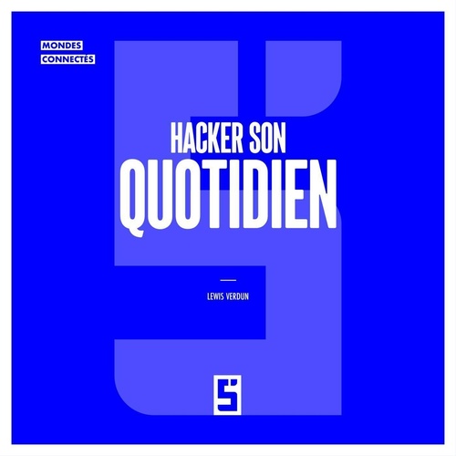 ebook cover of Hacker son Quotidien, by Lewis Verdun