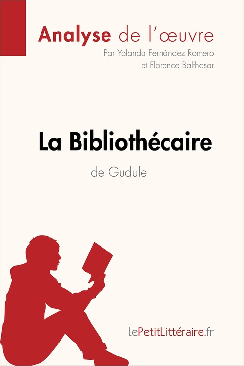 Couverture ebook de La Bibliothécaire de Gudule (Analyse de l'oeuvre), de Yolanda Fernandez-romero