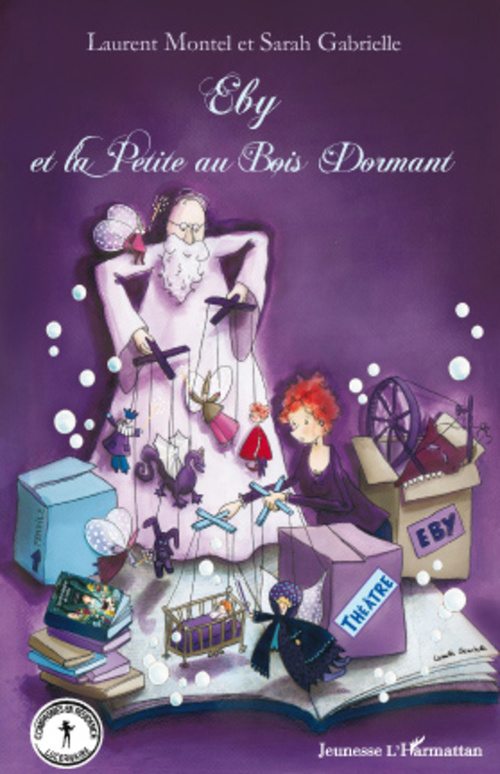 ebook cover of Eby et la Petite au Bois Dormant, by Sarah Gabrielle, Laurent Montrel