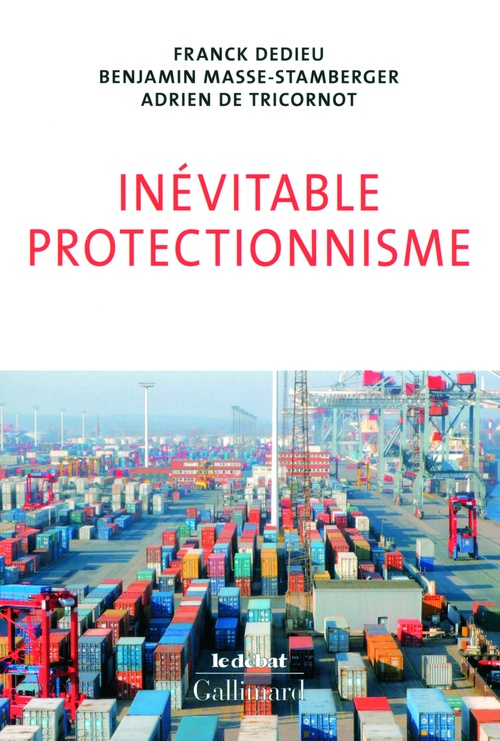 Couverture ebook de Inévitable protectionnisme, de Benjamin Masse stramberger, Franck Dedieu