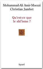 ebook cover of Qu'est-ce que le shî'isme ?, by Mohammed Ali Amir-Moezzi, Christian Jambet
