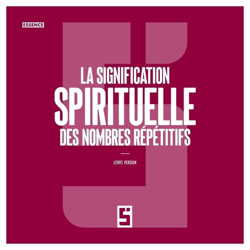 Couverture ebook de La signification spirituelle des nombres répétitifs, de Lewis Verdun