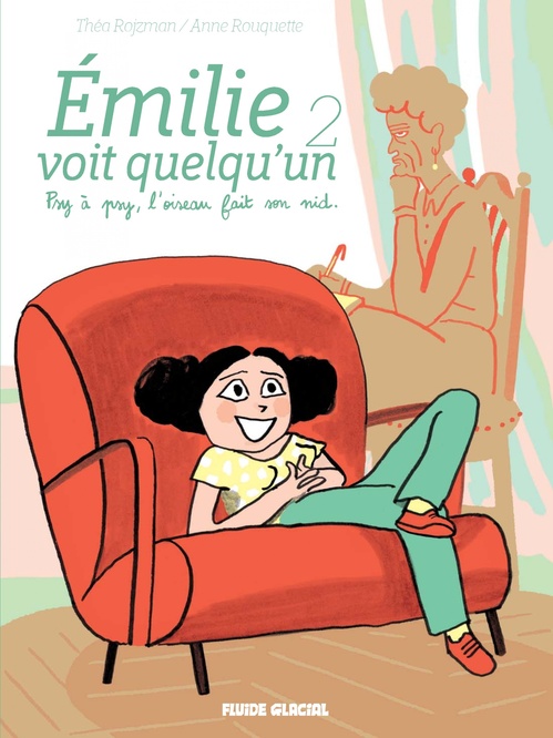 ebook cover of Emilie voit quelqu'un - Tome 2 - Psy à psy, l'oiseau fait son nid., by Rouquette/Rojzman, Théa Rojzman, Anne Rouquette