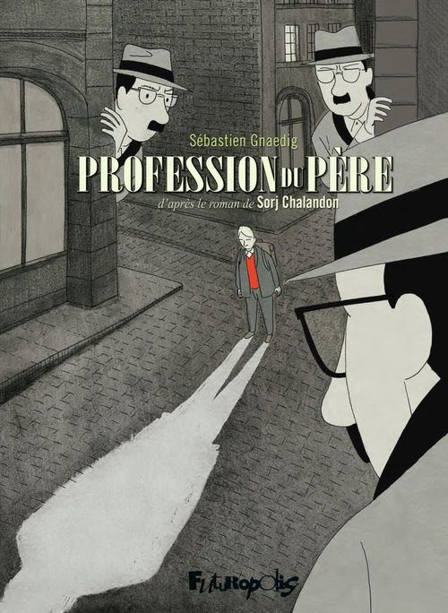 Couverture ebook de Profession du père, de Sorj Chalandon, Sébastien Gnaedig