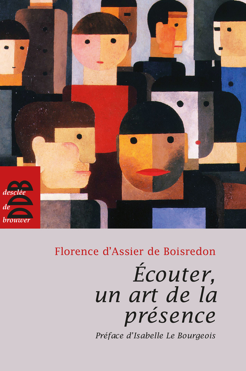 Couverture ebook de Ecouter, un art de la présence, de Florence d' Assier de boisredon
