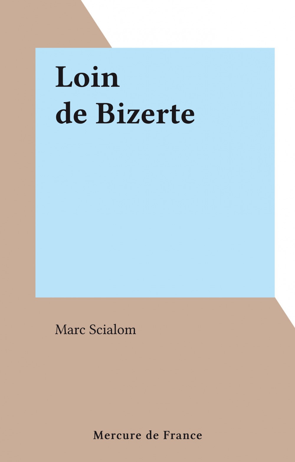 ebook cover of Loin de Bizerte, by Marc Scialom