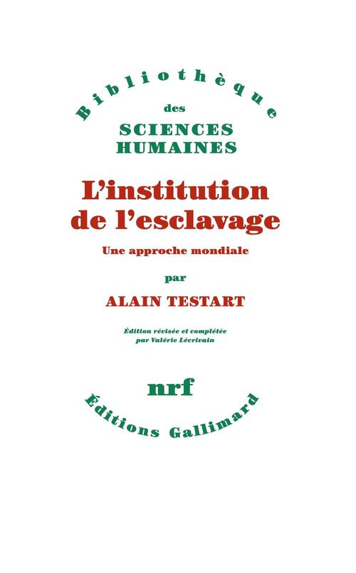 ebook cover of L'institution de l'esclavage. Une approche mondiale, by Alain Testart