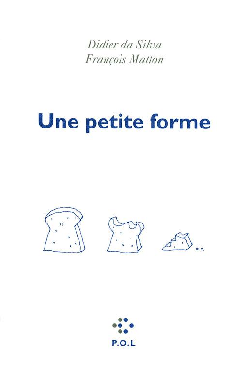 ebook cover of Une petite forme, by Didier Da Silva, François Matton