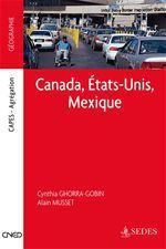 ebook cover of Canada, Etats-Unis, Mexique, by Cynthia Ghorra-Gobin, Alain Musset