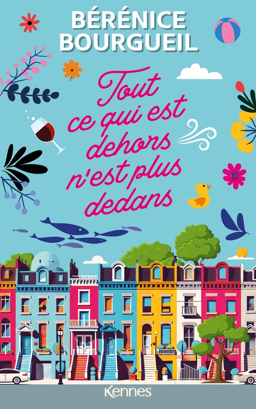 ebook cover of Tout ce qui est dehors n'est plus dedans, by Bérénice Bourgueil