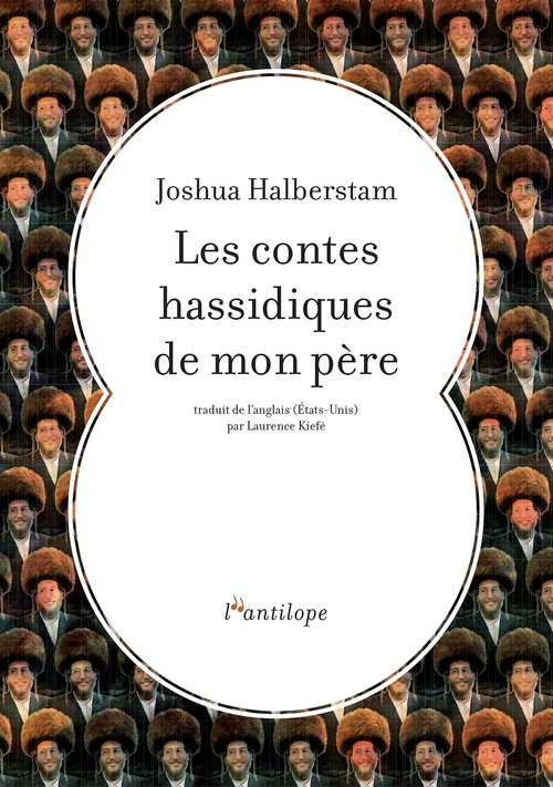 Couverture ebook de Les contes hassidiques de mon père, de Joshua Halberstam