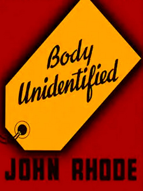 ebook cover of Body Unidentified, by John Rhode