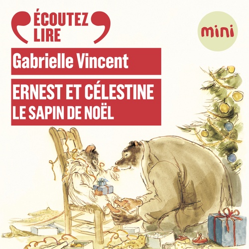 Couverture audiobook de Ernest et Célestine - Le sapin de Noël, de Gabrielle Vincent