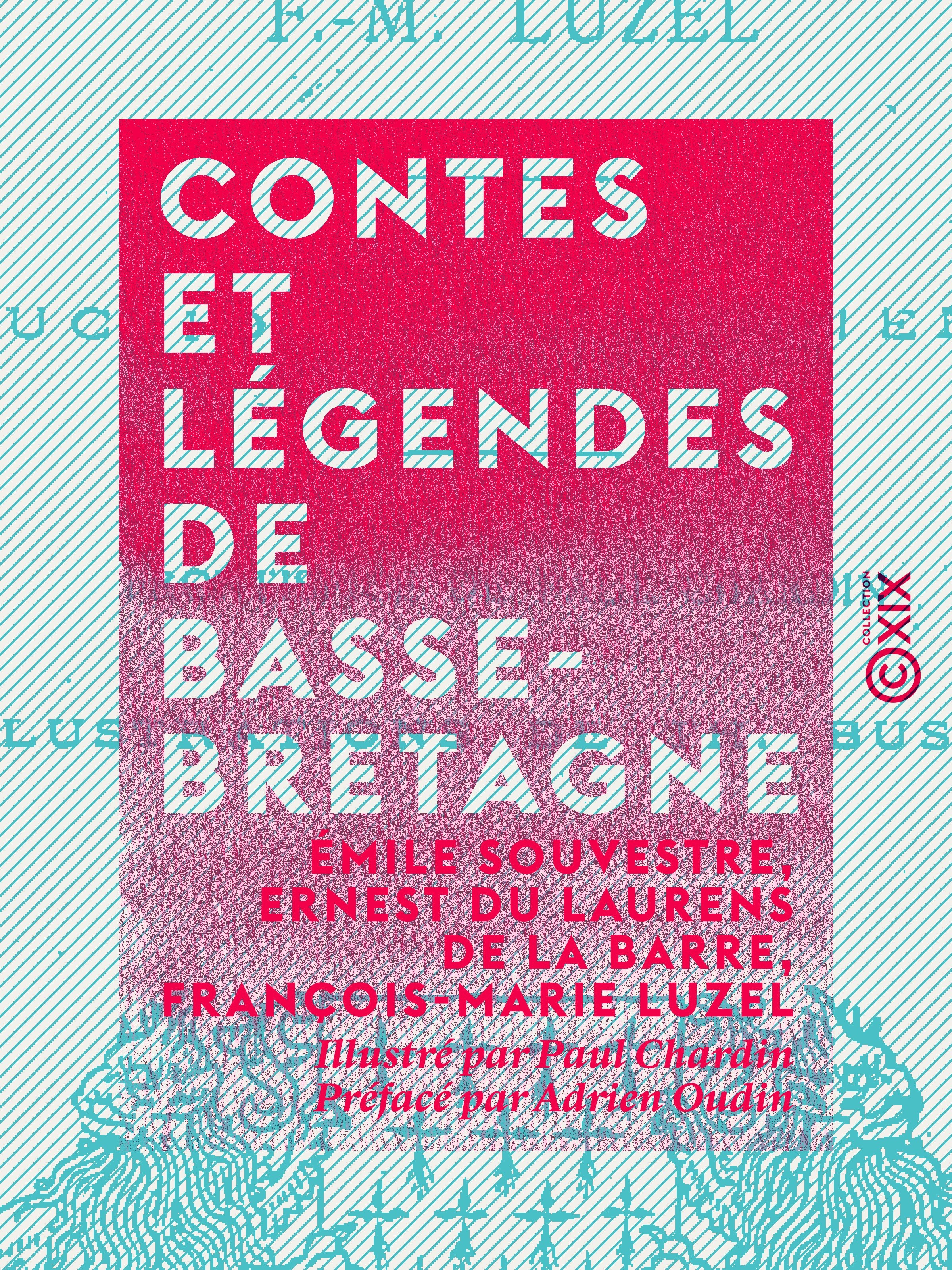 ebook cover of Contes et légendes de Basse-Bretagne, by Adrien Oudin, Emile Souvestre, Ernest Du Laurens De La Barre, Francois-Marie Luzel