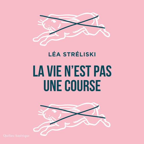 Couverture audiobook de La vie n'est pas une course, de Streliski Lea