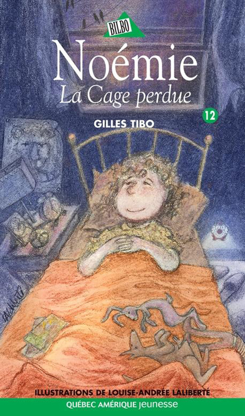 ebook cover of Noémie 12 - La Cage perdue, by Gilles Tibo