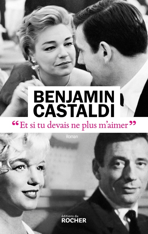 ebook cover of Et si tu devais ne plus m'aimer, by Benjamin Castaldi