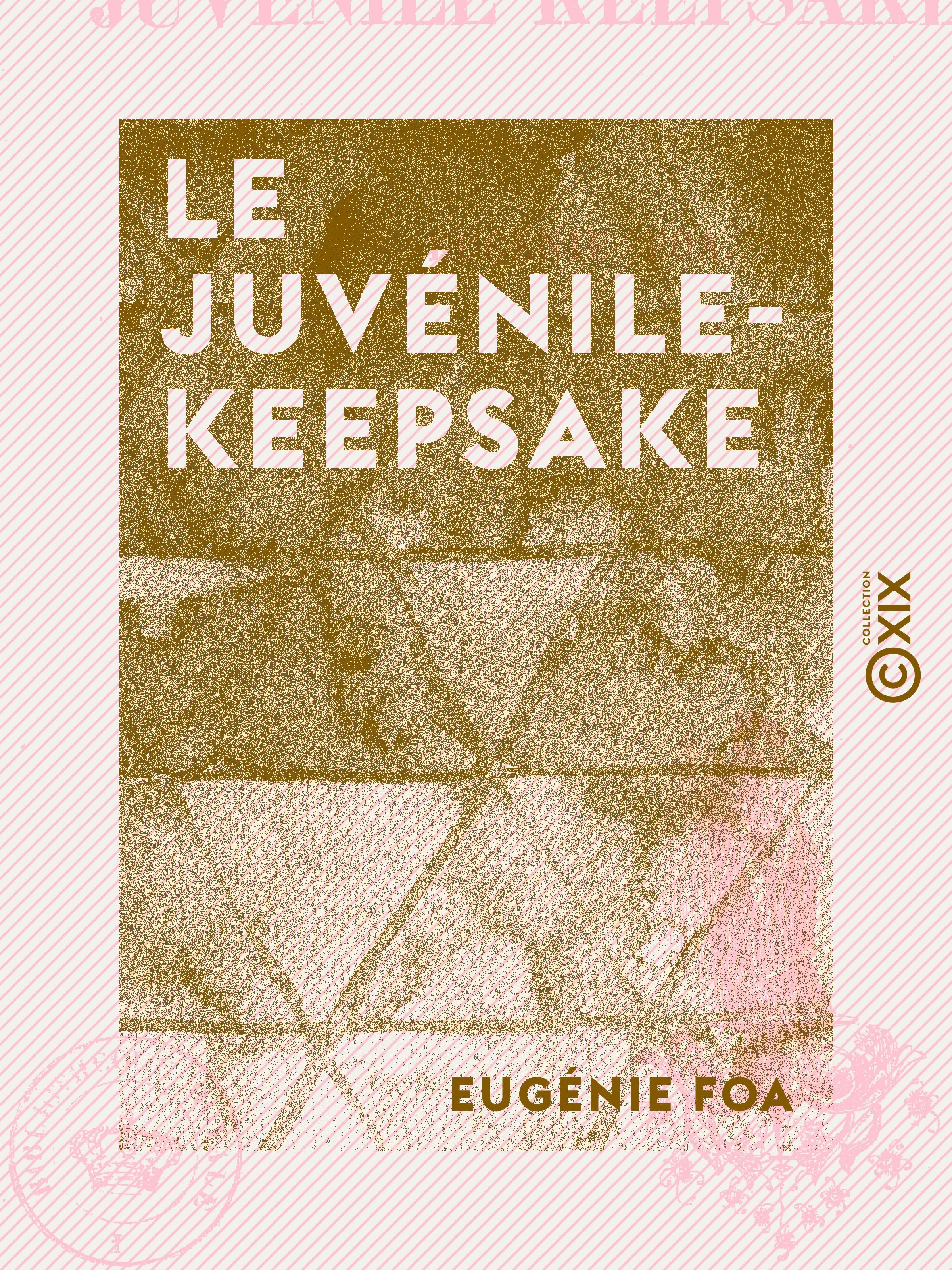 ebook cover of Le Juvénile-Keepsake, by Eugenie Foa