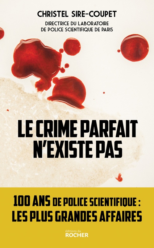 Couverture ebook de Le crime parfait n'existe pas, de Christel Sire-Coupet