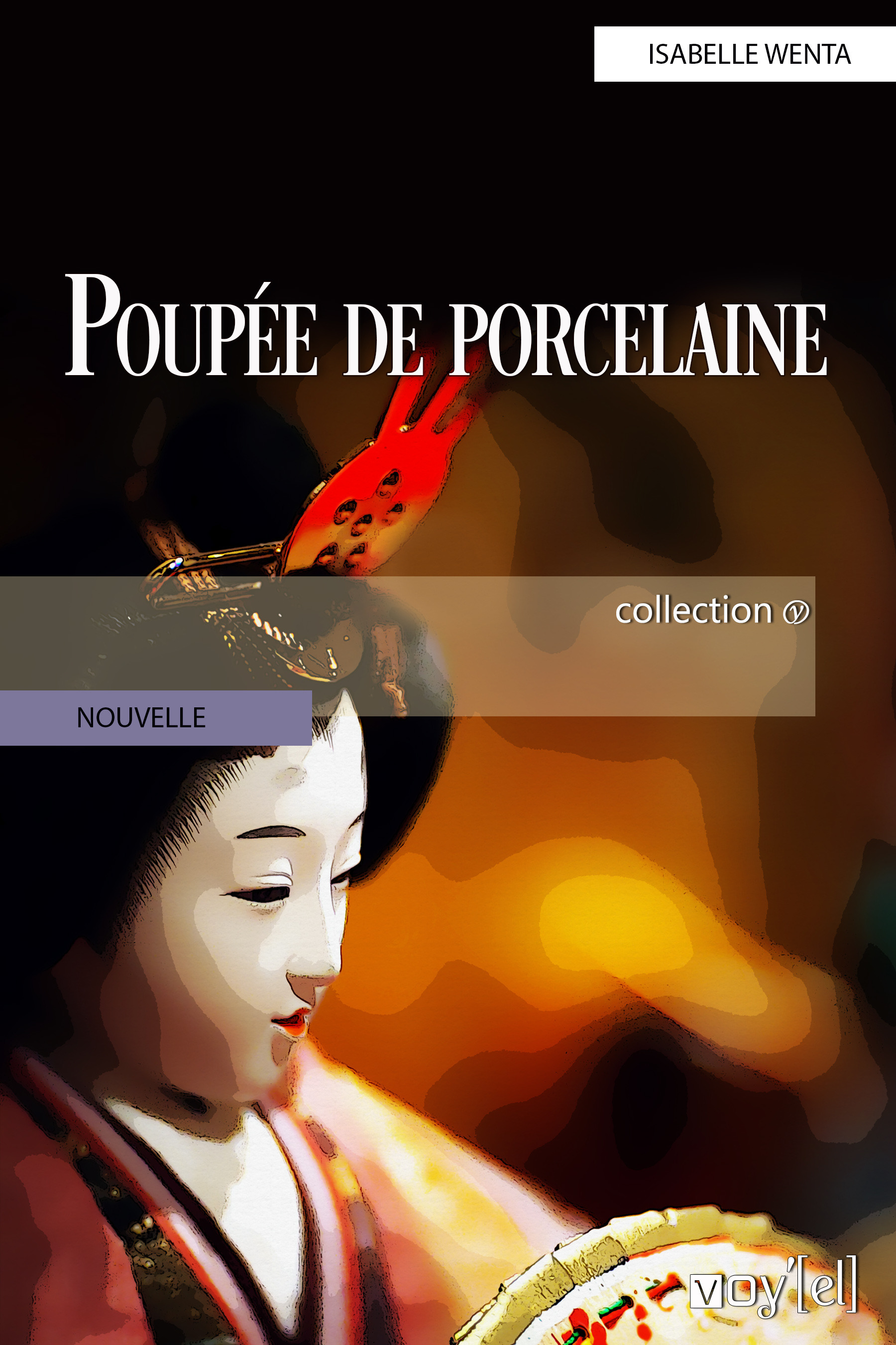 Couverture ebook de Poupée de porcelaine, de Isabelle Wenta