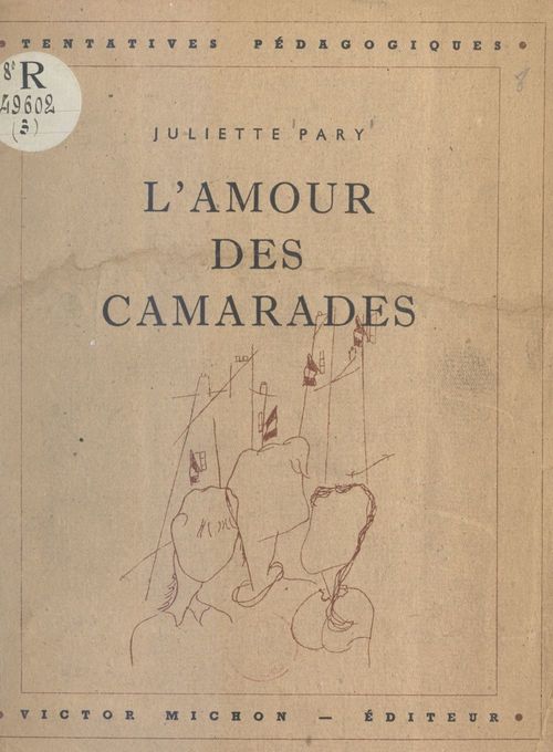 Couverture ebook de L'amour des camarades, de Juliette Pary