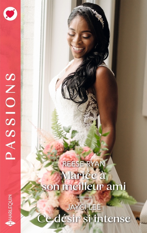 Couverture ebook de Mariée à son meilleur ami - Ce désir si intense, de Ryan Reese, Jayci Lee