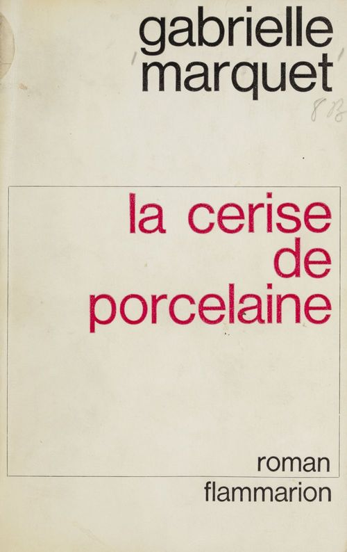 Couverture ebook de La cerise de porcelaine, de Gabrielle Marquet