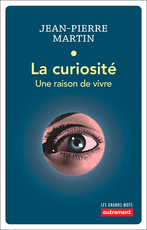 ebook cover of La curiosité, by Jean-Pierre Martin