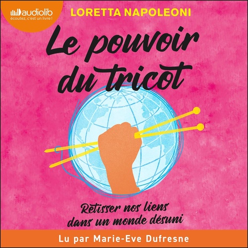 Couverture audiobook de Le Pouvoir du tricot, de Loretta Napoleoni