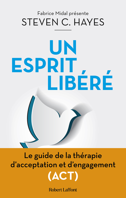 ebook cover of Un esprit libéré, by Steven C. Hayes