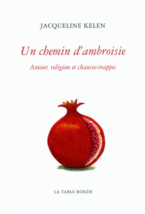 Couverture ebook de Un chemin d'ambroisie, de Jacqueline Kelen
