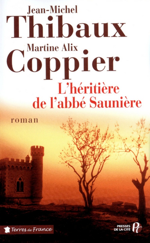 ebook cover of L'HERITIERE DE L'ABBE SAUNIERE, by Jean-Michel Thibaux, Martine Alix Coppier
