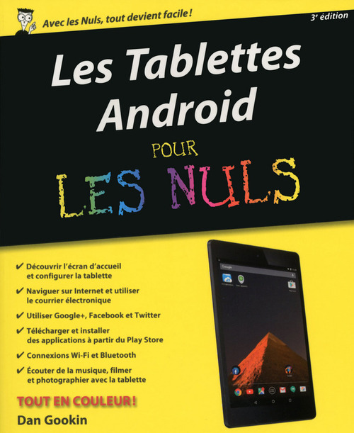 Couverture ebook de Tablettes Android Pour les Nuls, 3ème édition, de Dan Gookin