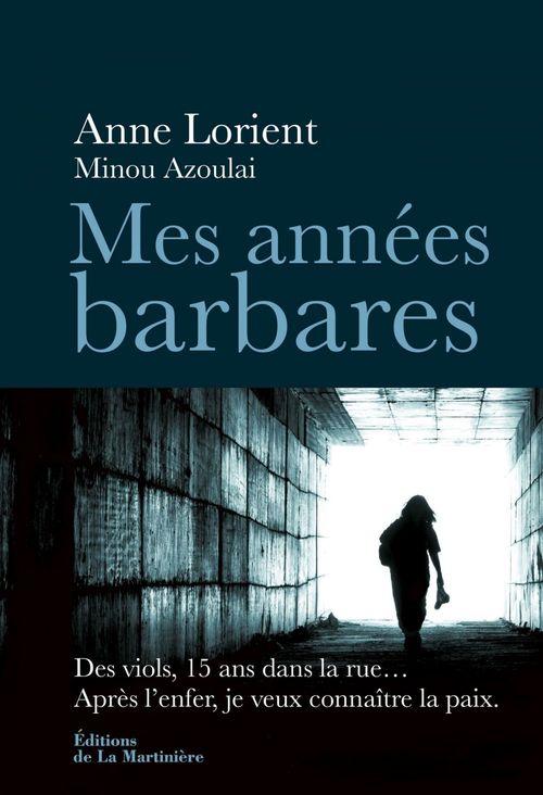 Couverture ebook de Mes années barbares, de Minou Azoulai, Anne Lorient