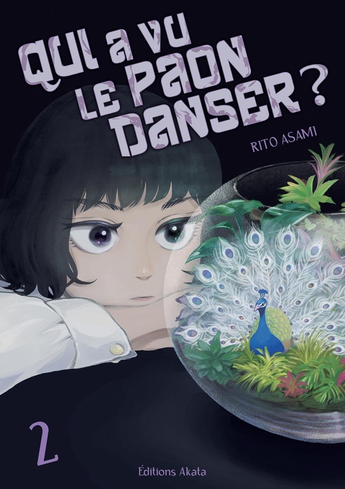 ebook cover of Qui a vu le paon danser ? - Tome 2, by Rito Asami