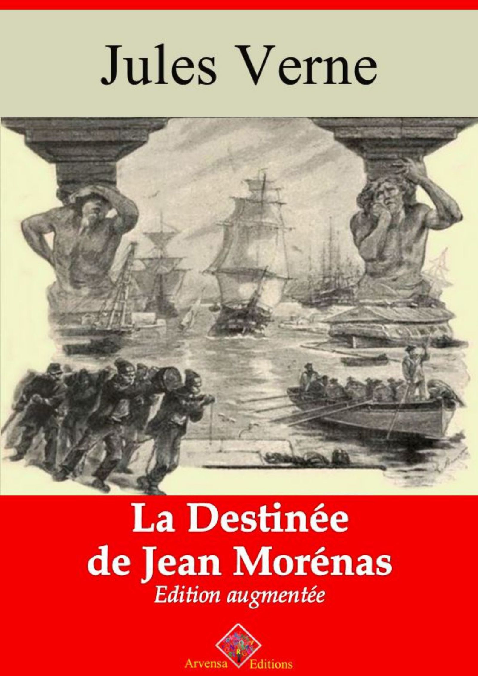 Couverture ebook de La Destinée de Jean Morénas - suivi d'annexes, de Jules Verne