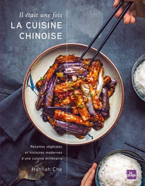 Couverture ebook de Il était une fois la cuisine chinoise, de Hannah Che