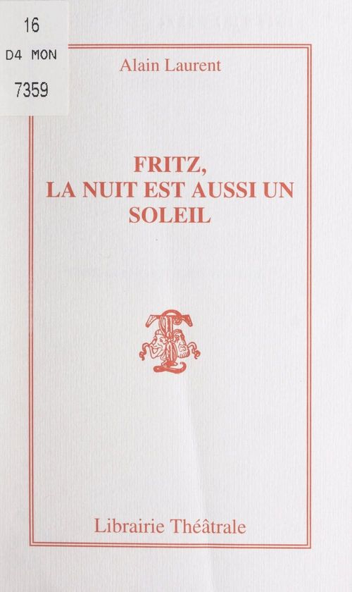 Couverture ebook de Fritz, la nuit est aussi un soleil, de Alain Laurent