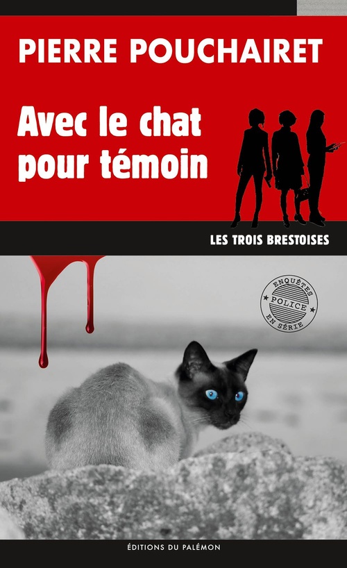 Couverture ebook de Avec le chat pour témoin, de Pierre POUCHAIRET
