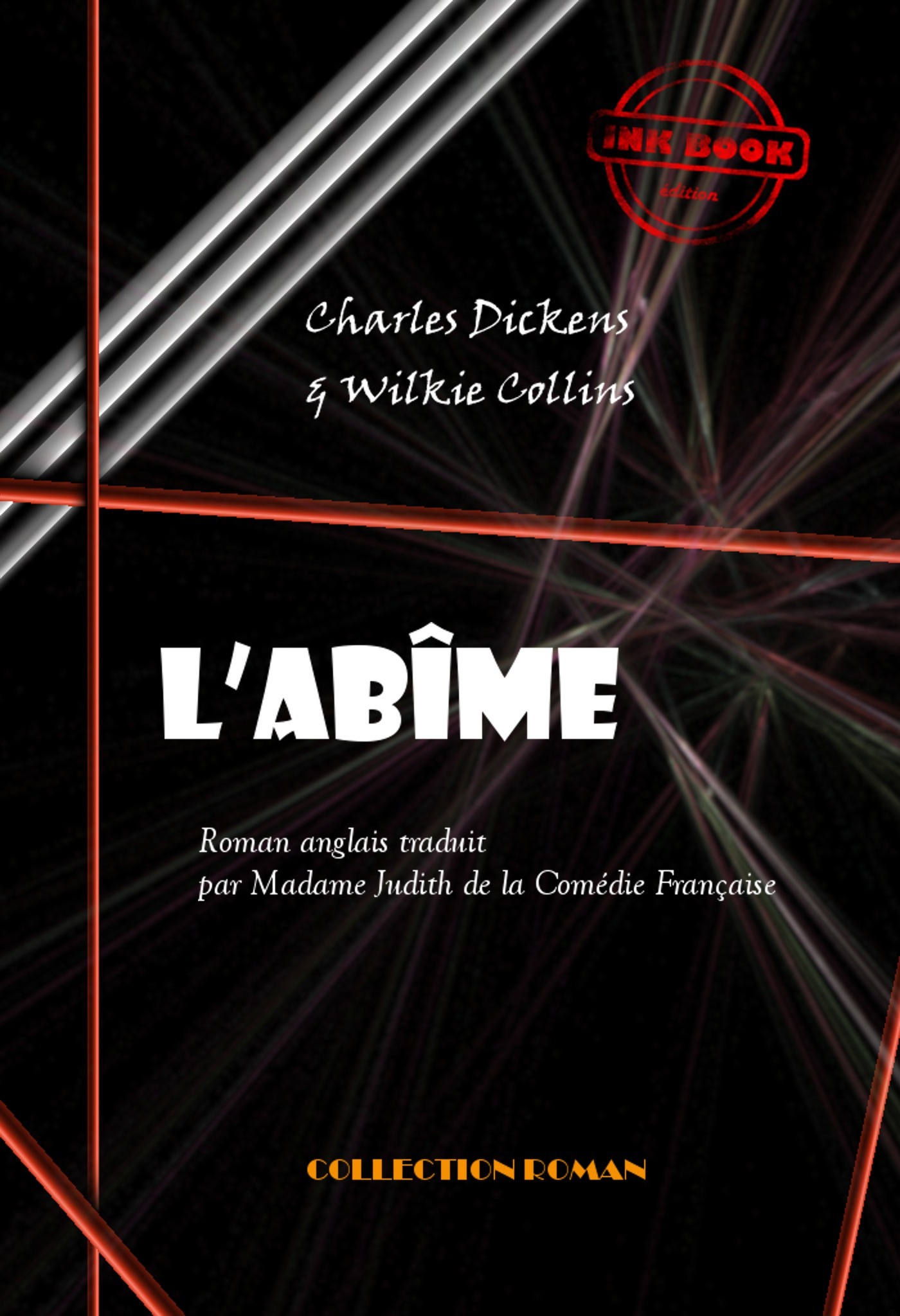 ebook cover of L'abîme [édition intégrale revue et mise à jour], by Wilkie Collins, Charles Dickens