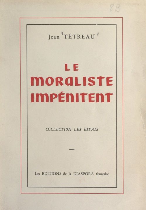 Couverture ebook de Le moraliste impénitent, de Jean Tetreau