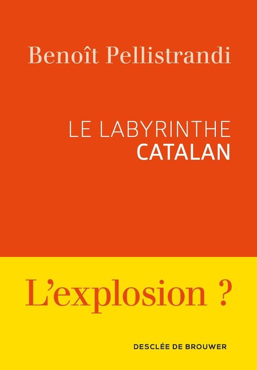 ebook cover of Le labyrinthe catalan, by Benoît Pellistrandi