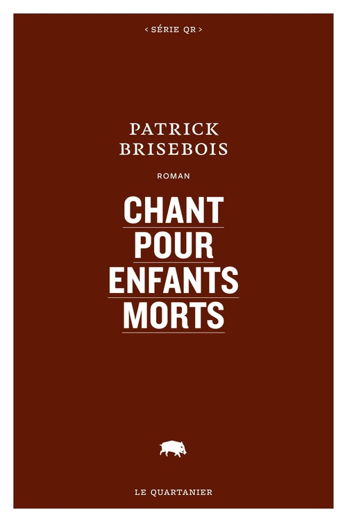Couverture ebook de Chant pour enfants morts, de Patrick Brisebois