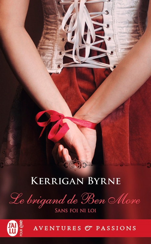 Couverture ebook de Sans foi ni loi (Tome 1) - Le brigand de Ben More, de Kerrigan Byrne