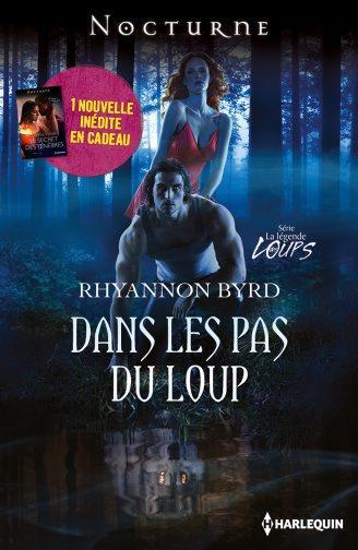 Couverture ebook de Dans les pas du loup - Le secret des ténèbres, de Rhyannon Byrd, Bonnie Vanak